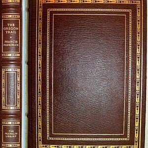 THE OREGON TRAIL by Francis Parkman Franklin Library Leather Edition 1983
